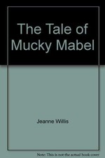The Tale of Mucky Mabel