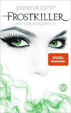 Frostkiller: Mythos Academy 6