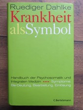 Krankheit als Symbol – Ruediger Dahlke