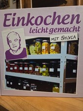 Einkochen leicht gemacht mit