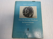 Schweißtechnisches Handbuch für Konstrukteure Band 2 Alexis Neumann 1955
