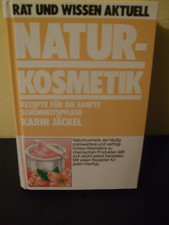 Naturkosmetik - Rezepte für