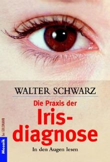Die praxis der irisdiagnose - der,