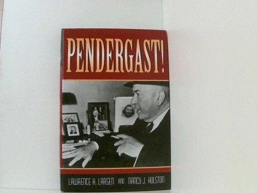 Pendergast missouri - pendergast!, (missouri