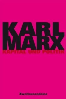 Kapital und politik - politik, marx