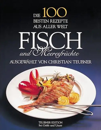 Fisch und meeresfrüchte die - fisch, meeresfrüchte.