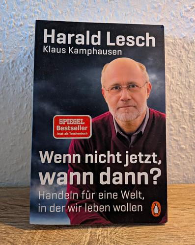 Wenn nicht jetzt wann dann - wenn,