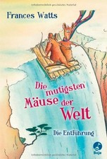 Boje Frances Watts Mäuse Abenteuer Tiergeschichten Kinderbuch Hardcover Deutsch