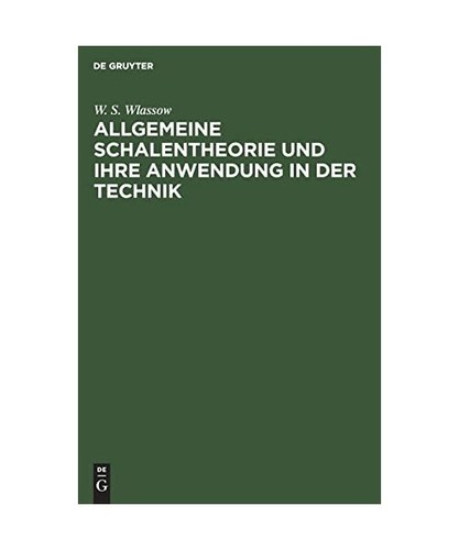 Allgemeine schalentheorie und - schalentheorie,