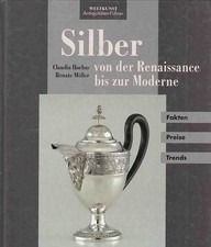 Silber von der Renaissance bis