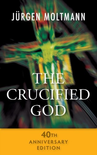 The crucified god 40th - crucified,