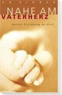 Nahe vaterherz von - nahe,