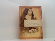 Everything is Grace: The Life