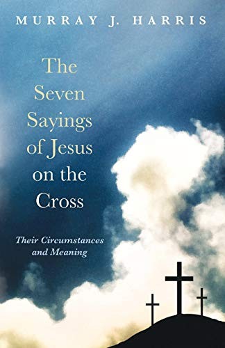 Seven sayings jesus - jesus, the