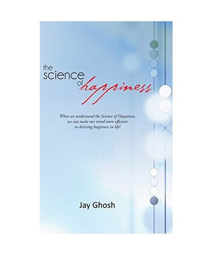 The science happiness when - happiness:,