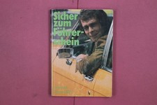 313835 Fritz Rauscher SICHER ZUM FÜHRERSCHEIN Ein Lehrbuch zur Ausbildung und