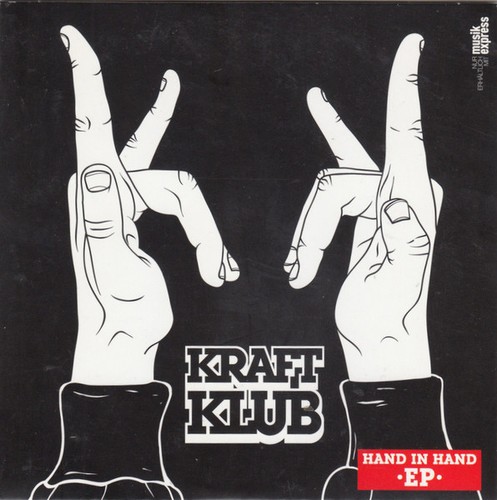 Kraftklub hand in - ep,