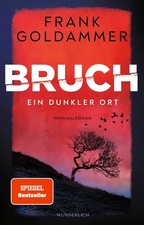 Frank Goldammer Bruch: Ein
