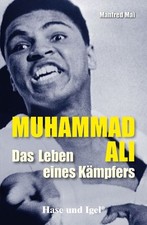 Mohammad Ali - Das Leben eines