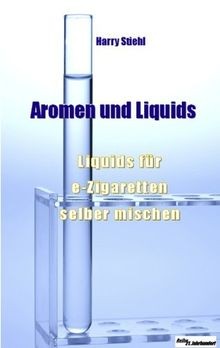 Liquids und aromen - aromen:,