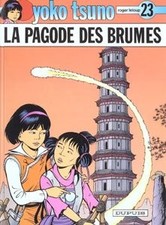 DUPUIS Yoko Tsuno  La Pagode