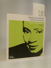 Robert Schumann - Lieder Hendricks, Barbara und Roland Pöntinen:
