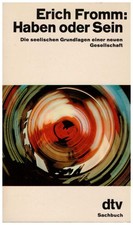 Erich Fromm Haben oder Sein Erhaltung sehr gut bis gut