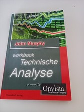 John Murphy : Workbook zur Technischen Analyse Aktien