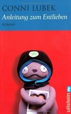 Anleitung zum entlieben roman - zum, entlieben: