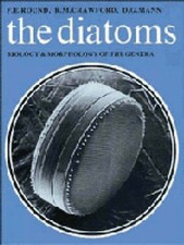 Diatoms: Biology and Morphology of the Genera by 