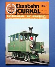 Eisenbahn-Journal Sonderausgabe - Der Glaskasten *Bayerische Tenderloks * 3/1987