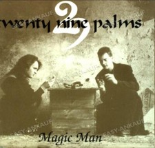 Twenty Nine Palms - Magic man
