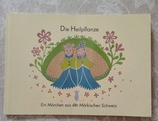 Die Heilpflanze, Ein Märchen aus der Märkischen Schweiz, Volkskunst