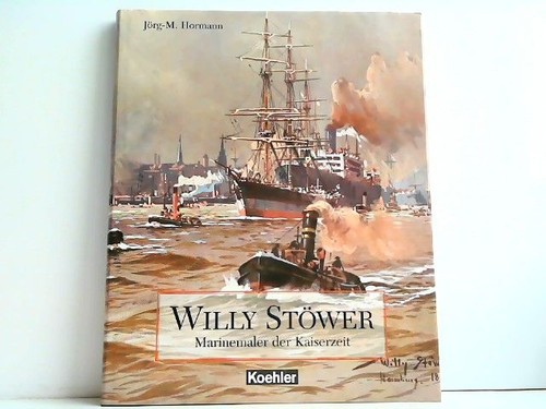 Willy stöwer marinemaler - stöwer., der