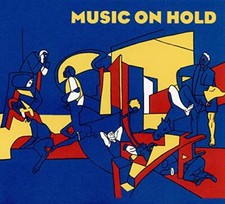 30 MINUTES OF - MUSIC ON HOLD