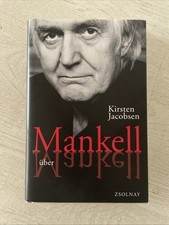 Mankell über Mankell: Kurt Wallander und der Zustand der Welt Jacobsen, Kirsten 