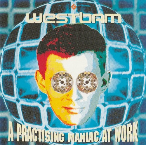 Westbam practising maniac - a,