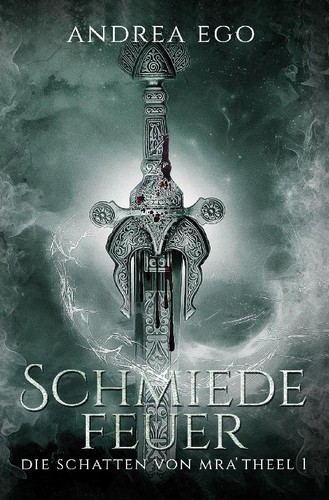 Schmiedefeuer andrea ego - schmiedefeuer,