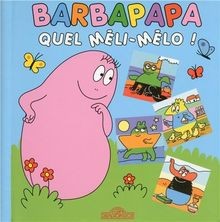 Meli mélo barbapapa - barbapapa, von