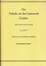 Johannes Greber - Verkehr mit