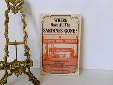 WHERE HAVE ALL THE SARDINES