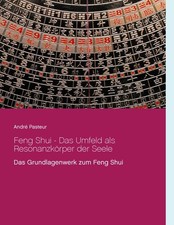 André Pasteur Feng Shui - Das