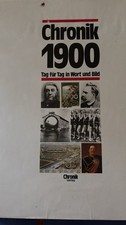 Chronik 1900 – Tag für Tag in Wort und Bild | Chronik Verlag | Geschichte 1900