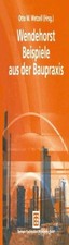 Wendehorst Beispiele aus der Baupraxis von not specified | Buch | Zustand gut