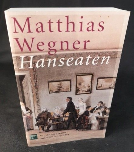 Hanseaten von stolzen bürgern - hanseaten,