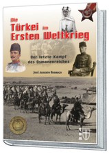 Rodrigo Die Türkei im Ersten Weltkrieg Osmanenreich Atatürk Kaukasus Gallipoli