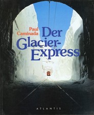 Der Glacier Express / Atlantis