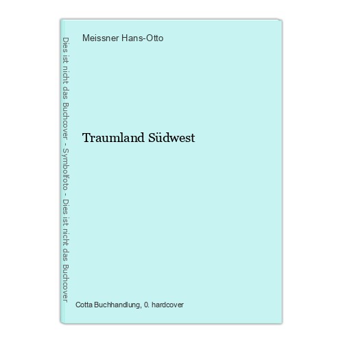 Traumland südwest hans - südwest, hans-otto