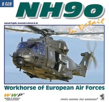 WWP B028: NH90 in Detail Modellbau/Hubschrauber/BW/Buch/book/Fotos/Bilder/NH-90