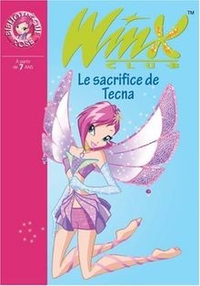 Winx club tome le - winx,